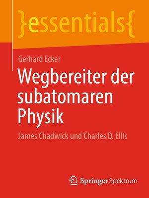 cover image of Wegbereiter der subatomaren Physik